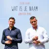 Jason Haans & Jematthy - Wat Is Je Naam (JEMATTHY Remix) - Single